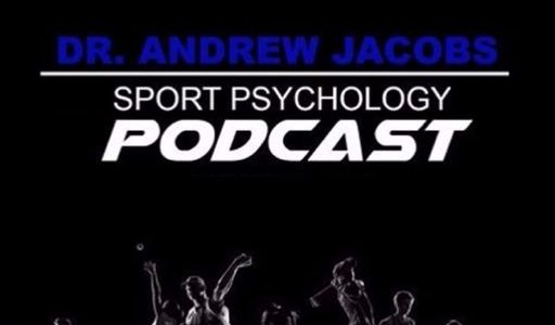 Sport Psychology Hour with Dr. Andrew Jacob‪s‬
