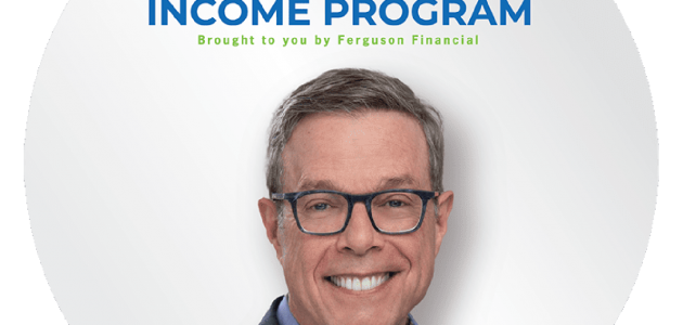 The Retirement Income Program by Ferguson Financial