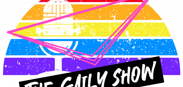 The Gaily Show
